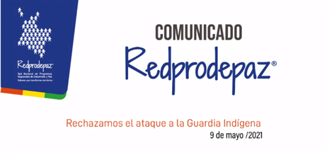 Comunicado de la Redprodepaz en defensa de la vida, la promoción de la paz y la reconciliación en el país